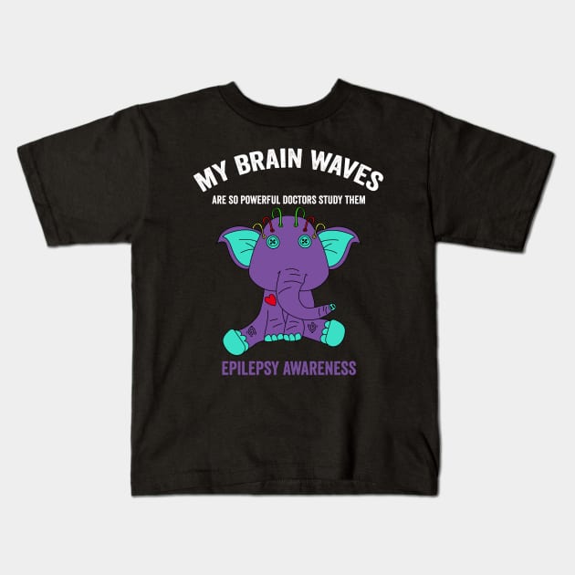 Epilepsy awareness Elephant - my brain waves are so powerful doctors study them epilepsy awareness month Kids T-Shirt by Merchpasha1